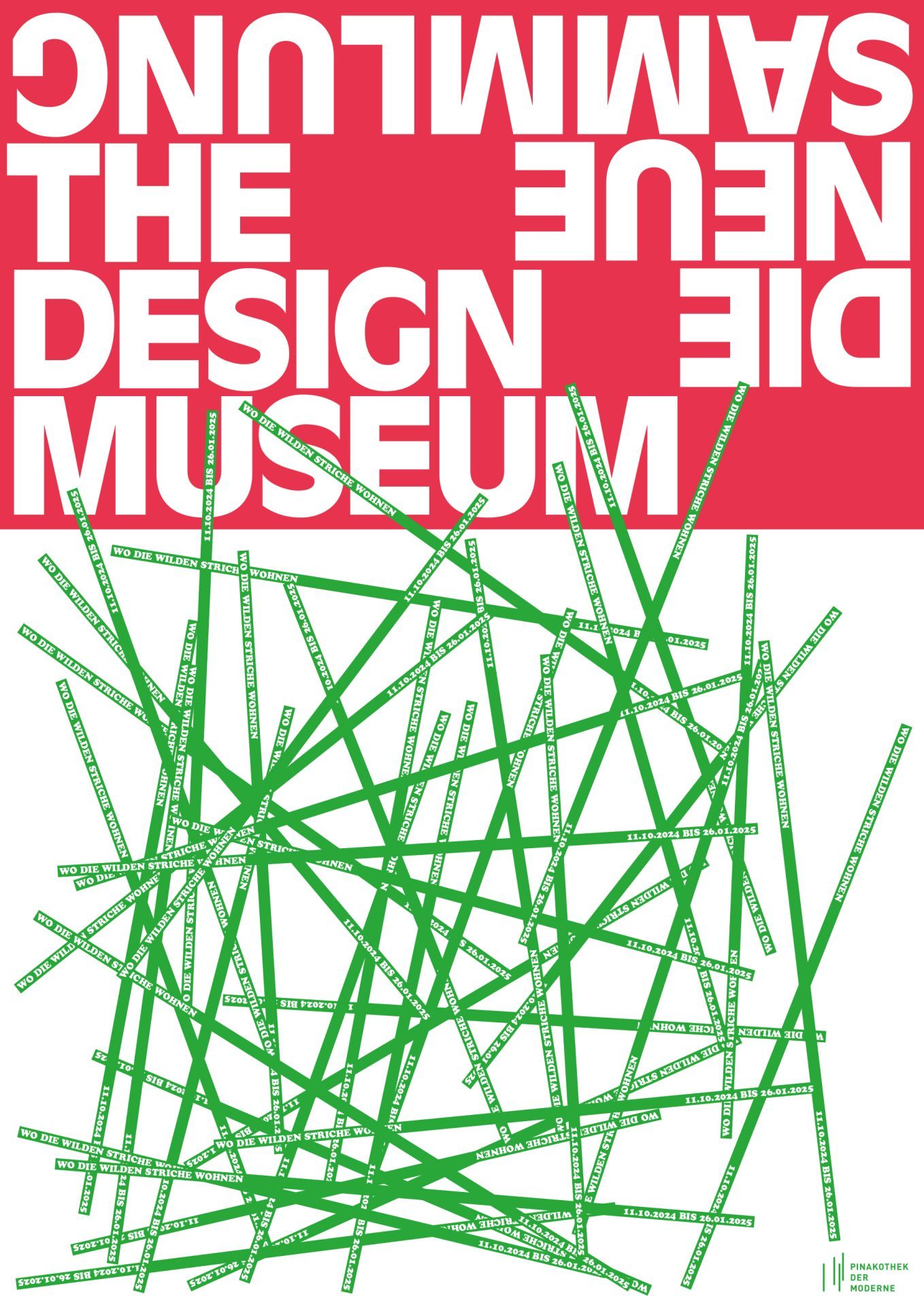 The red logo of Die Neue Sammlung. Below this is a network of narrow green stripes with white writing that provide information about the exhibition.